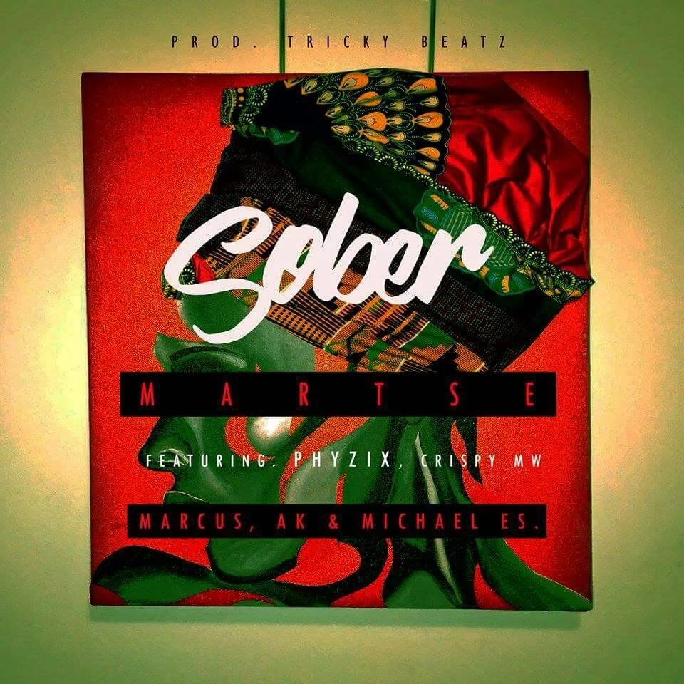 Sober ft. Martse, CrispyMw, Marcus, Michael Es & AK