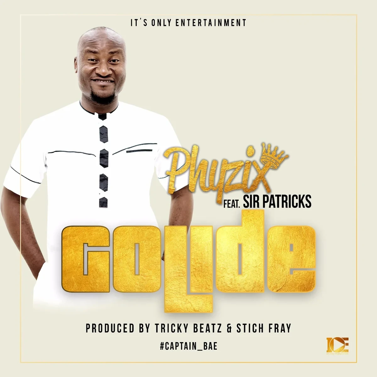 GOLIDE - Phyzix ft. Sir Patricks