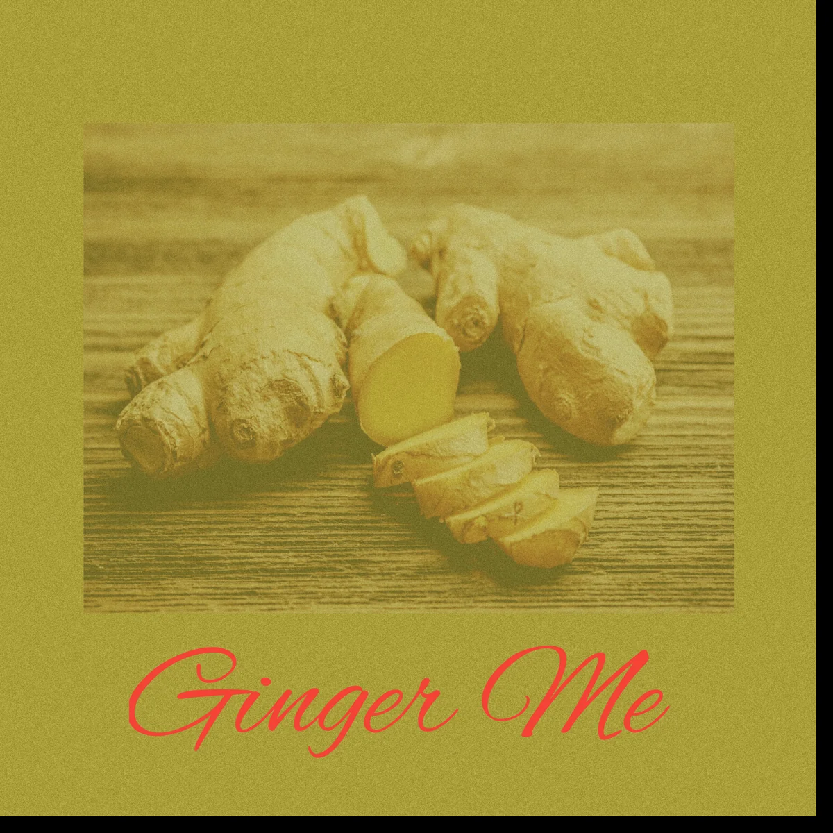 Ginger Me