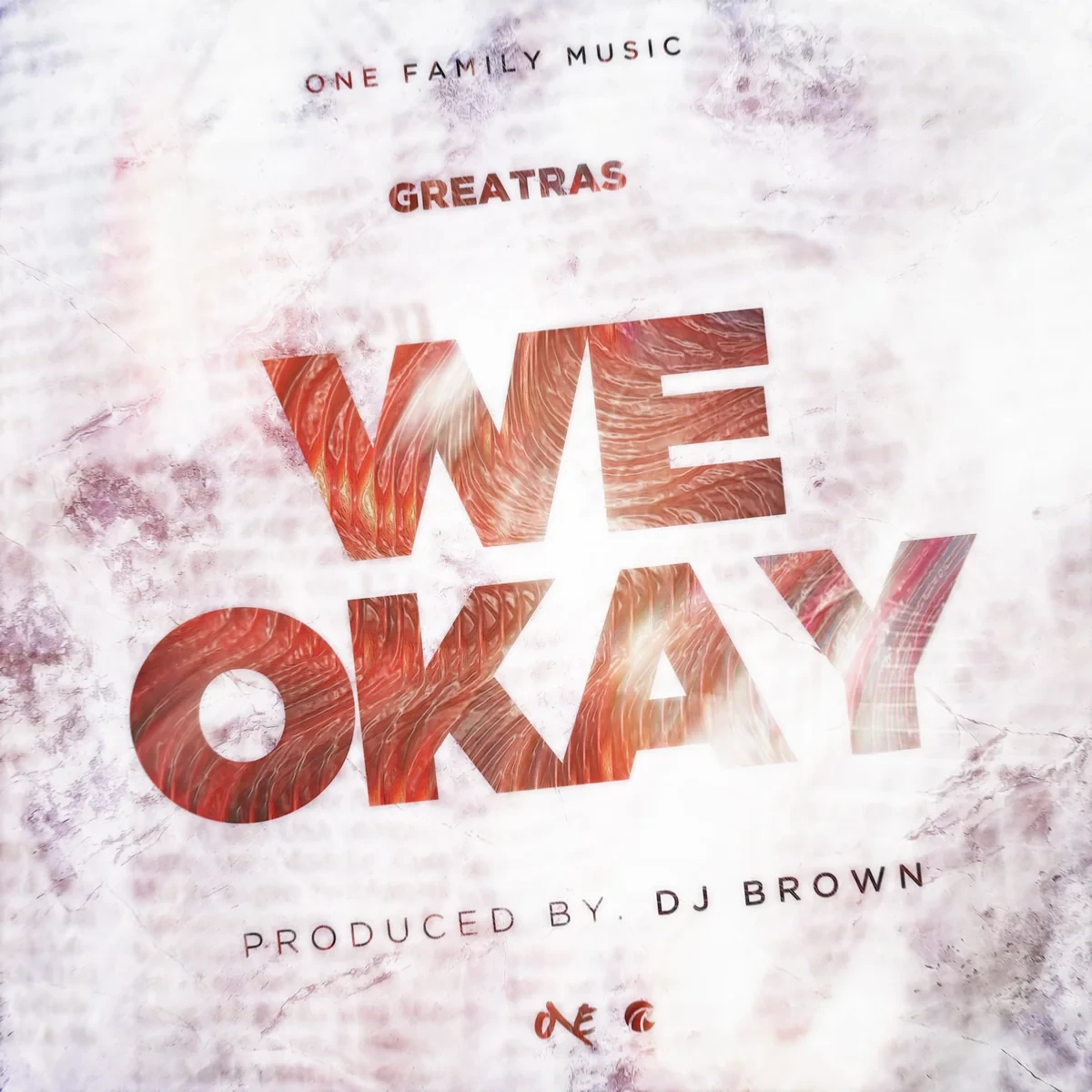 WE OKAY 