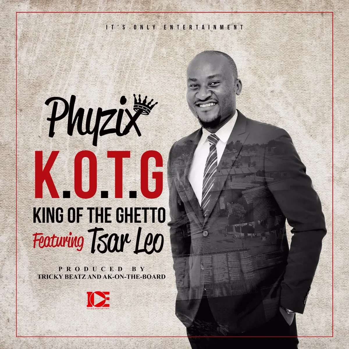 KOTG (King of The Ghetto) - ft. Tsar Leo