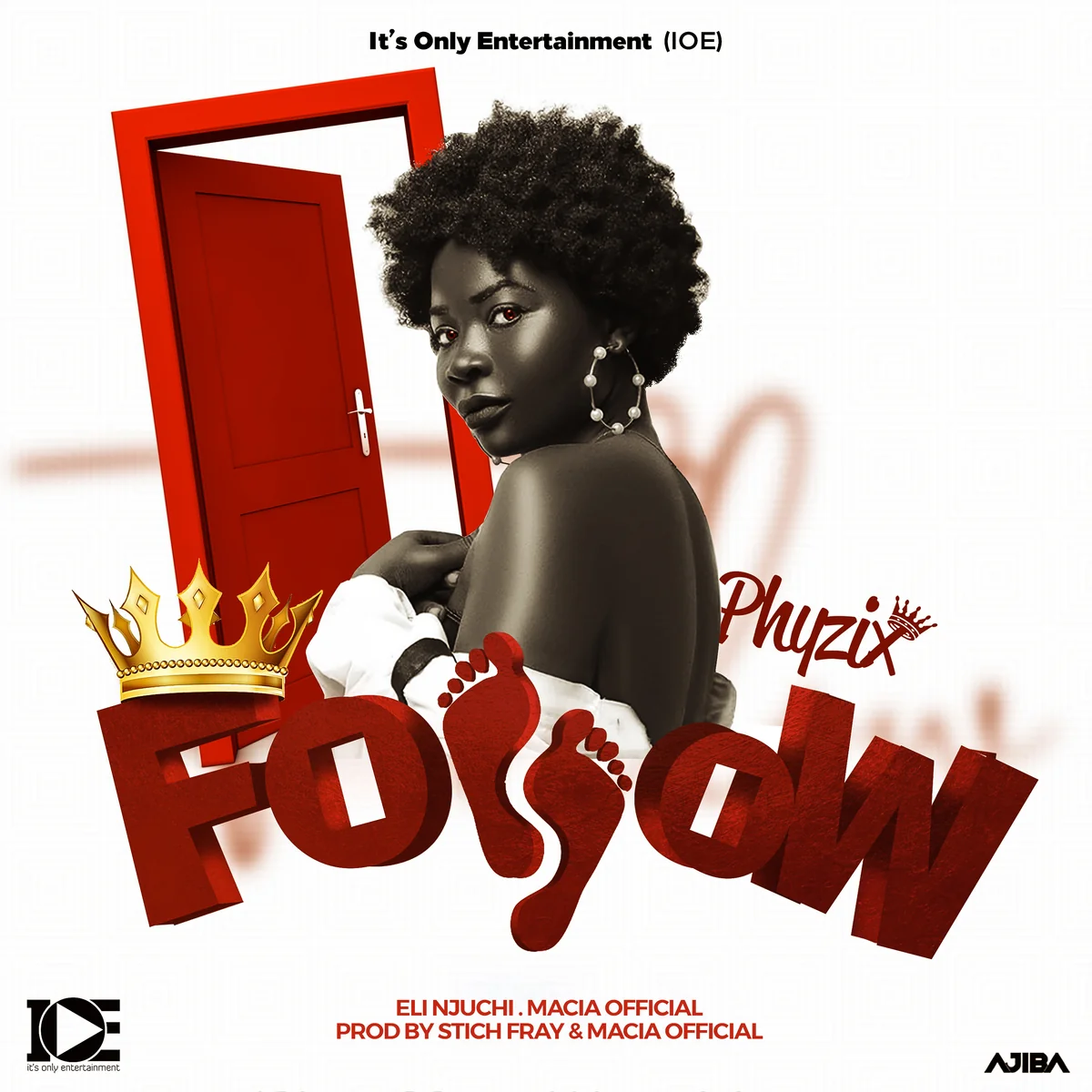 FOLLOW ft. Eli Njuchi & Macia