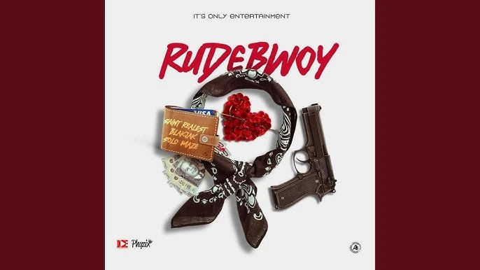 Rudebwoy ft. Saint, Blakjak & Solo Maze